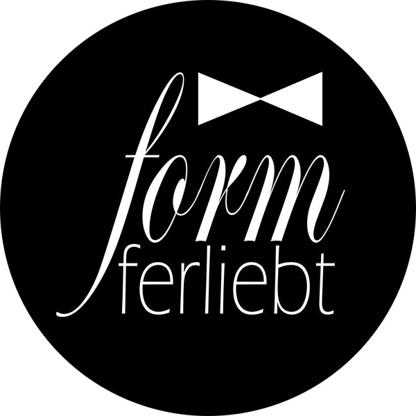 formferliebt